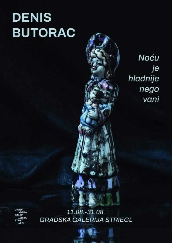 Izložba Denisa Butorca u Gradskoj galeriji Striegl u Sisku
